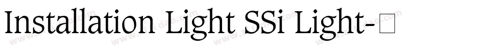 Installation Light SSi Light字体转换